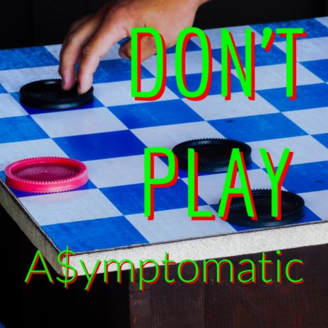 Don't Play | Boomplay Music