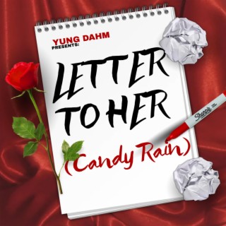 LETTER 2 HER (Candy Rain)