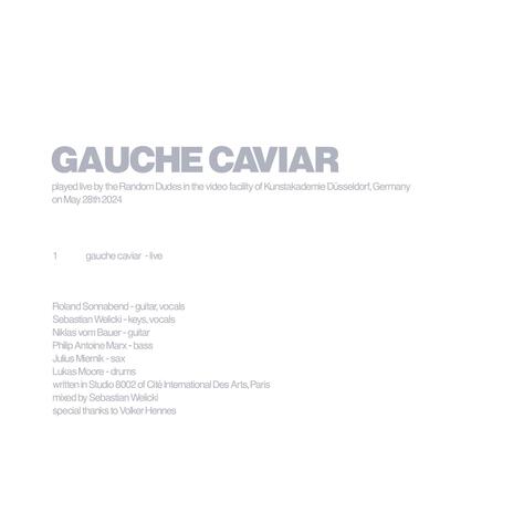 Gauche Caviar (Live) | Boomplay Music