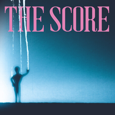 The Score | Boomplay Music