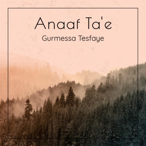 Anaaf Ta'e | Boomplay Music