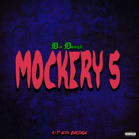 Mockery 5 | Boomplay Music