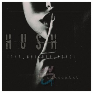 HUSH (the_whisper_song)
