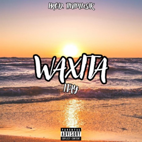 Waxita | Boomplay Music
