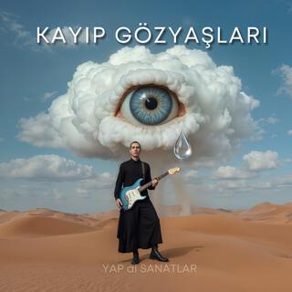 KAYIP GÖZYAŞLARI