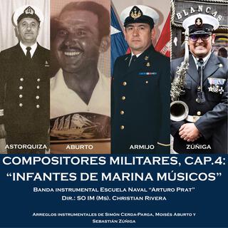 Compositores Militares, Cap. 4: Músicos Infantes de Marina