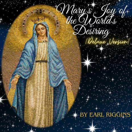 Mary's Joy of the World's Desiring (Deluxe Version) | Boomplay Music