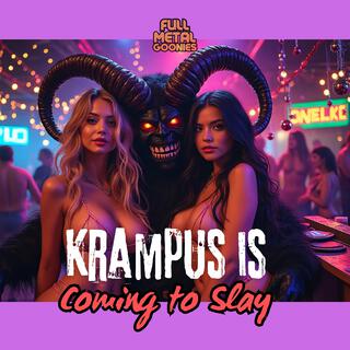 Krampus is coming to Slay