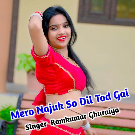 Mero Najuk So Dil Tod Gai | Boomplay Music