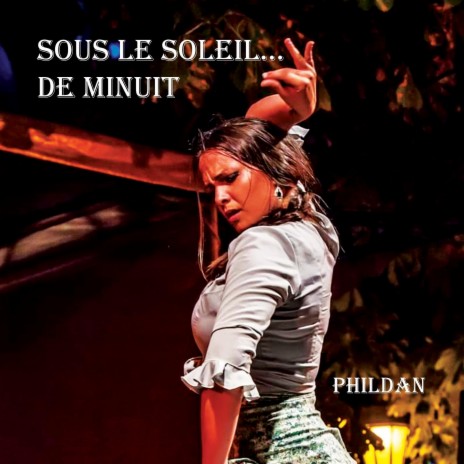 SOUS LE SOLEIL DE MINUIT | Boomplay Music