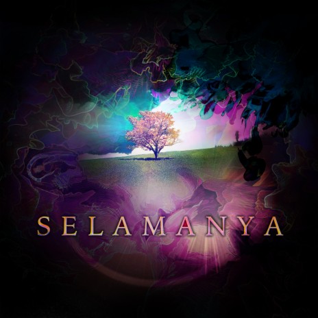 Selamanya ft. Aniqist & Shakir Sarif | Boomplay Music