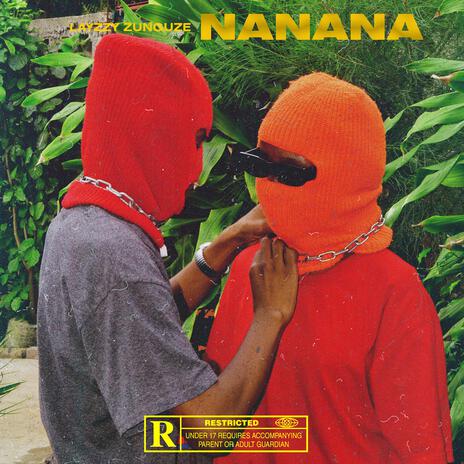 Nanana | Boomplay Music