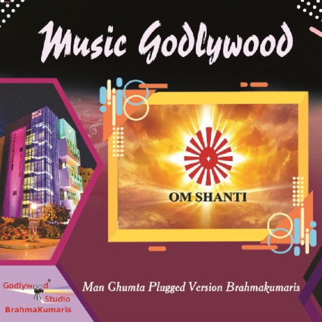 Man Ghumta Plugged Version Brahmakumaris | Boomplay Music