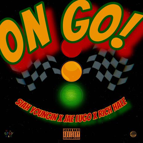 ON GO! ft. Jae Lugo & Rich Hale | Boomplay Music