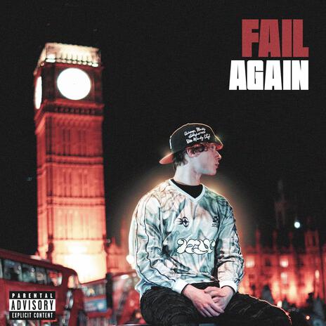 FAIL AGAIN | Boomplay Music