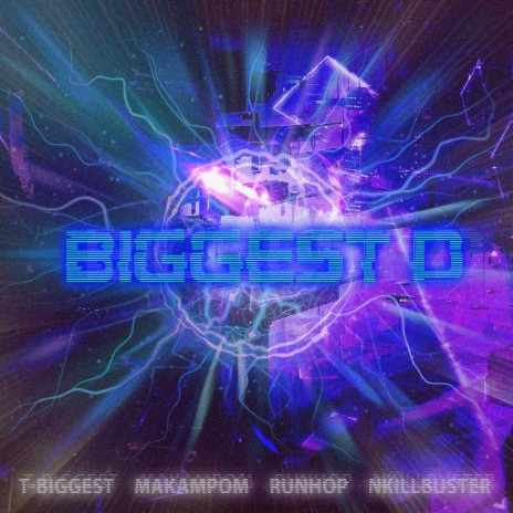 BIGGEST D ft. Makampom, RUNHOP & NKILLBUSTER | Boomplay Music