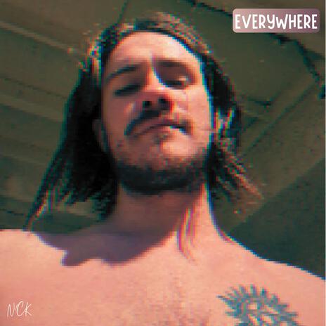 EVERYWHERE | Boomplay Music