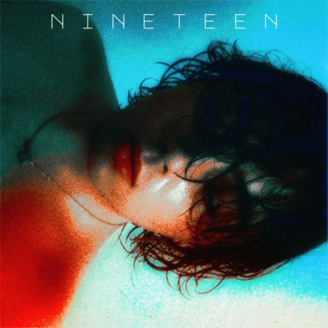 nineteen | Boomplay Music