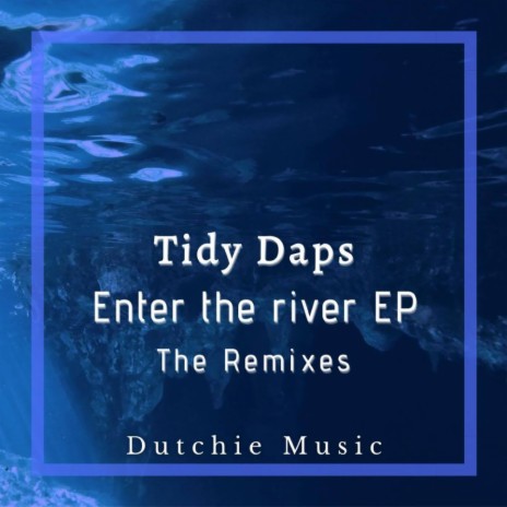 Enter The River (Kanedo Remix)