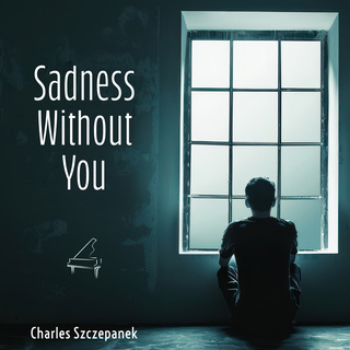 Sadness Without You