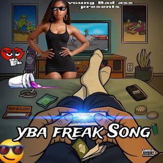 Yba Freak Song