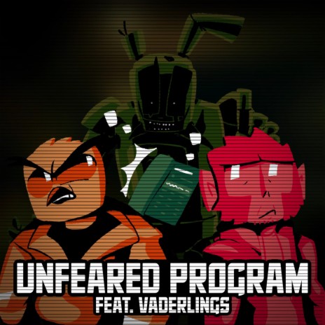 Unfeared Program ft. Vaderlings | Boomplay Music