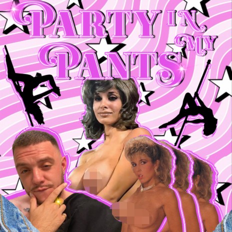 Party In My Pants | Boomplay Music