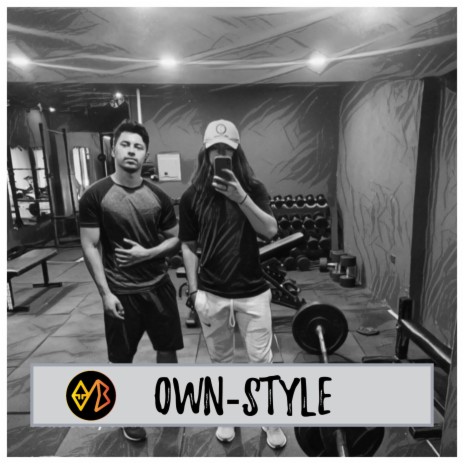 OWN STYLE | Boomplay Music