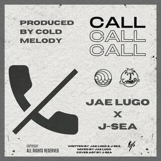 Call ft. J-SEA lyrics | Boomplay Music