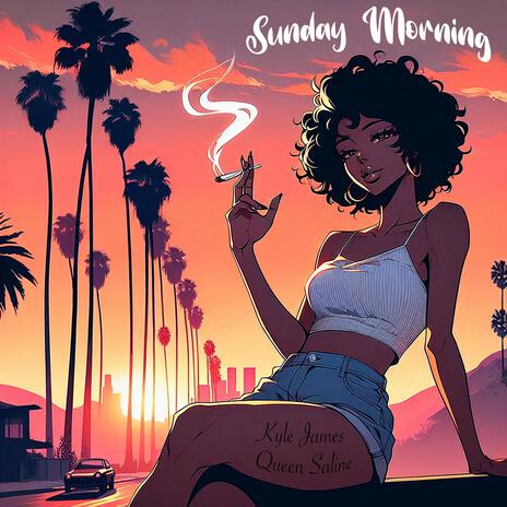 Sunday Morning ft. Queen Saline | Boomplay Music