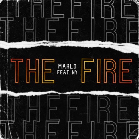 The Fire ft. Ny | Boomplay Music