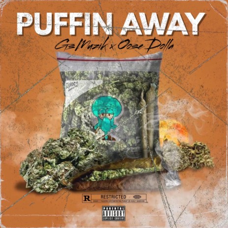 Puffin Away ft. Oose dolla | Boomplay Music