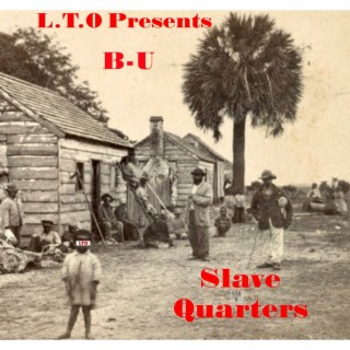 Slave Quarters