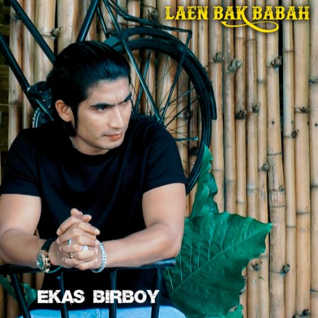 LAEN BAK BABAH | Boomplay Music