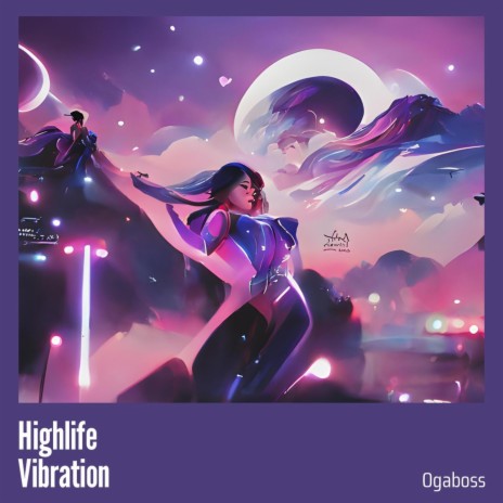 Highlife Vibration | Boomplay Music