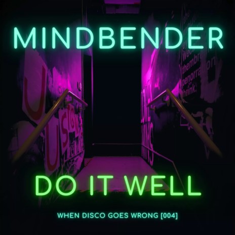 Do It Well (Acid Mix)