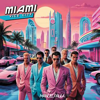 Miami Vice City