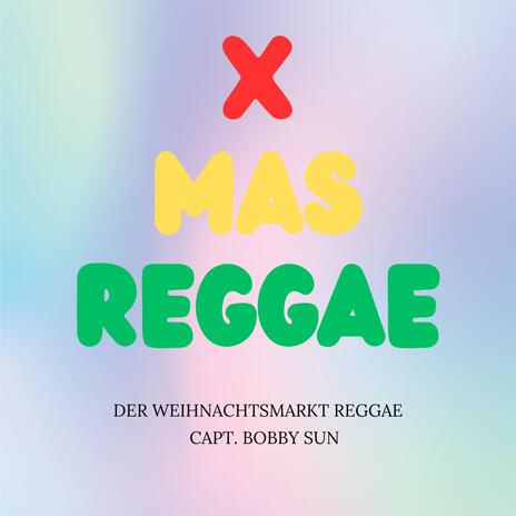 Weihnachtsmarkt Reggae | Boomplay Music