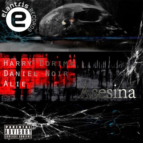 Asesina ft. Daniel Noir & Feat. Alie | Boomplay Music