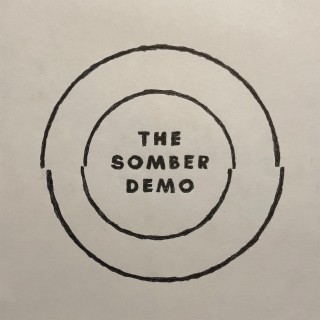 The Somber Demo