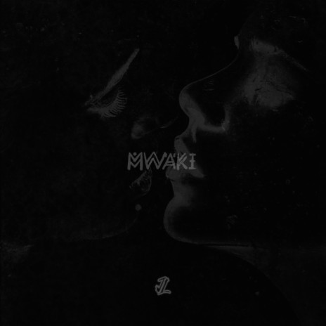 Mwaki | Boomplay Music