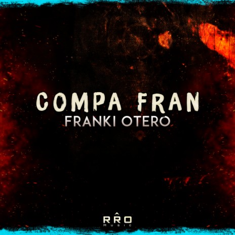 Compa Fran | Boomplay Music