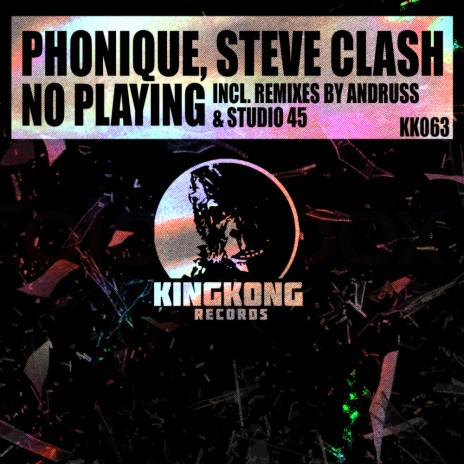 No Playing (Andruss Remix) ft. Steve Clash