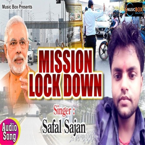 Mission Lock Down (Bhojpuri Song) | Boomplay Music