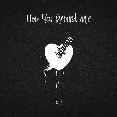 How You Remind Me | Boomplay Music