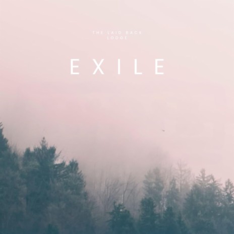 Exile | Boomplay Music