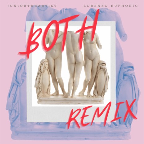 Both (Remix) ft. Lorenzo Euphoric | Boomplay Music