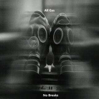 All Gas.. No Breaks (The Instrumental Beat Tape)