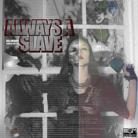 Always a Slave | Boomplay Music