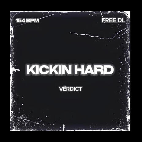 KICKIN HARD (HT REWORK)